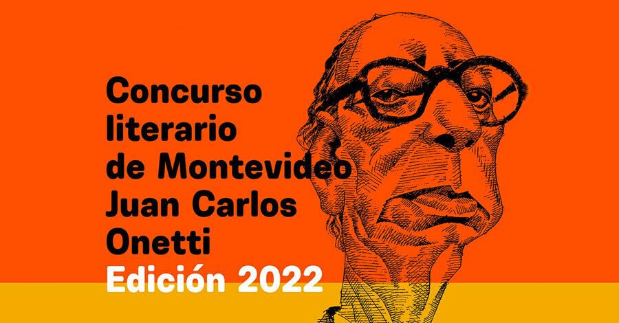 Concurso literario Juan Carlos Onetti 2022