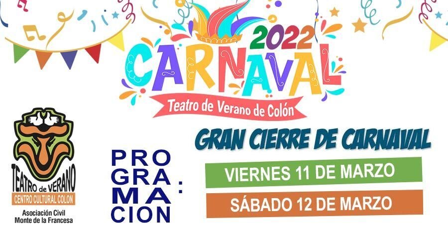Colón Portal - Programación Carnaval 2022 - 11 y 12 de marzo cierre de carnaval