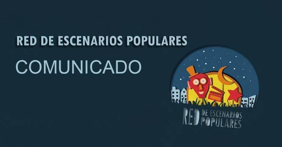Red de Escenarios Populares comunicado