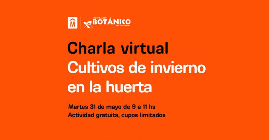 Charla Virtual de Cultivos de Invierno en la huerta 