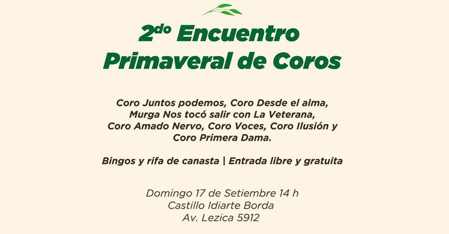 2do. Encuentro primaveral de Coros en el Castillo Idiarte Borda