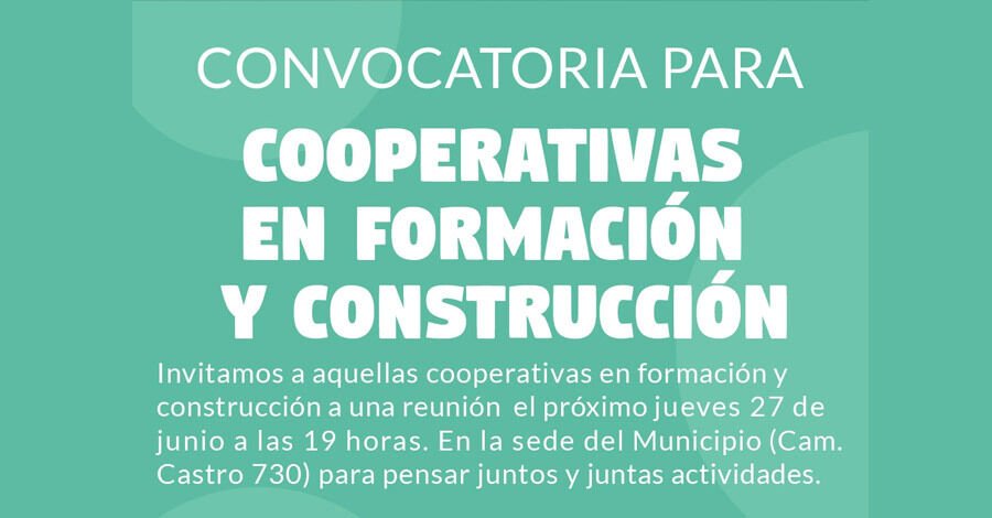 Convocatoria para Cooperativas en Formación y Construcción