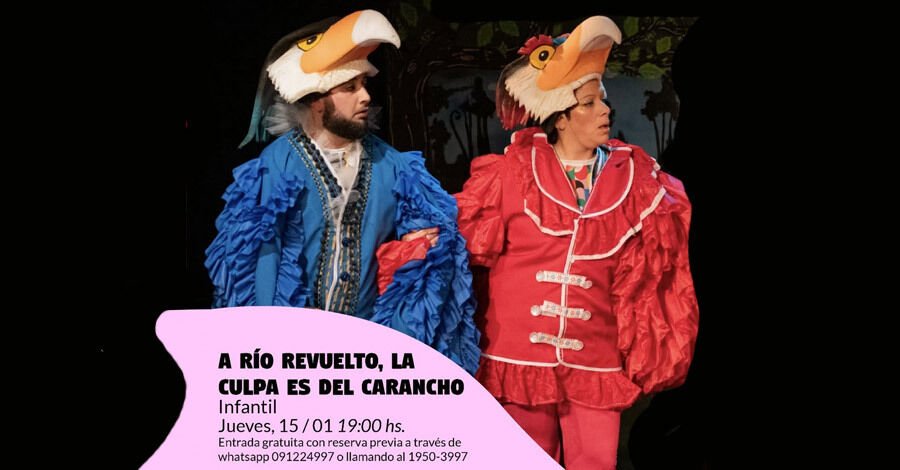 A río revuelto, la culpa es del Carancho en el Centro Cultural Artesano