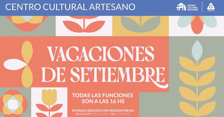 Vacaciones de setiembre en el Centro Cultural Artesano 