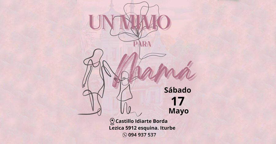 Un mimo para mamá en el Castillo de Idiarte Borda