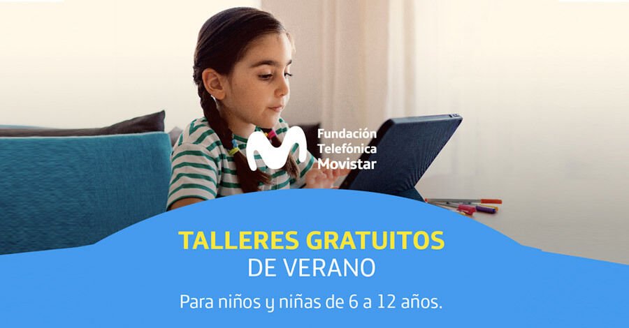  Talleres gratuitos para niños y niñas de Fundación Telefónica Movistar