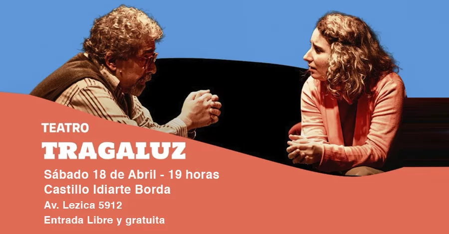 se presenta la obra Tragaluz en el Castillo Idiarte Borda, con entrada gratis