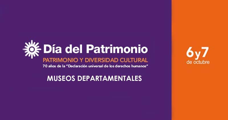 dia del patrimonio museos departamentales 2018