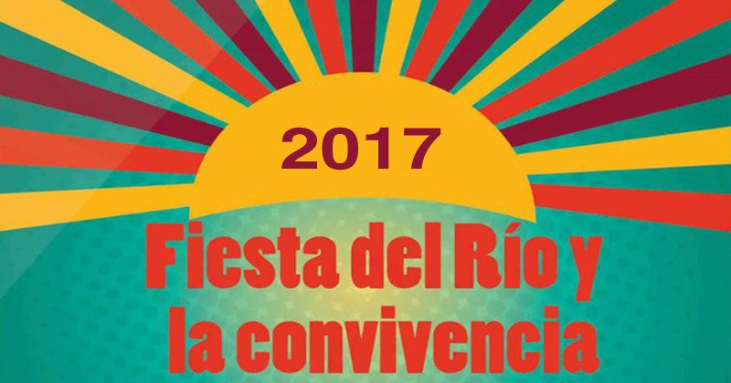 la fiesta del rio y la convivencia 2017