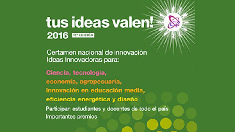 tus ideas valen 2016